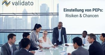 Validato automatisiert PEP-Screening für DSGVO-konformes Recruiting mit globalen (Foto: Validato AG)